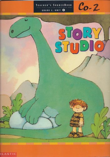 Beispielbild fr Story Studio (Teachers SourceBook, Grade 2, Unit 4) zum Verkauf von JR Books