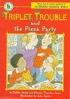 9780590907293: Triplet Trouble and the Pizza Party