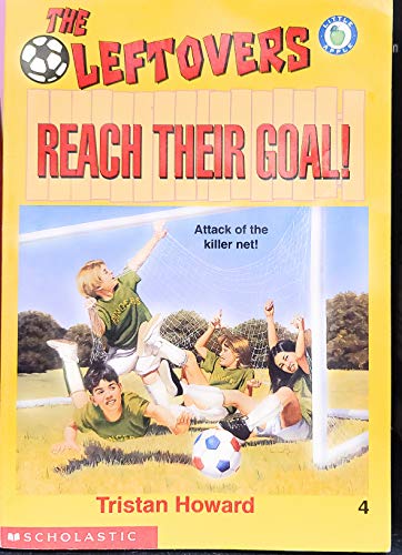 9780590921336: Reach Their Goal! (Leftovers)
