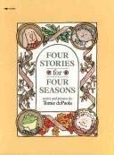 Beispielbild fr Four stories for four seasons: Stories and pictures zum Verkauf von Better World Books
