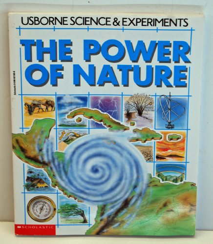 Beispielbild fr Usborne Science & Experiments: The Power of Nature zum Verkauf von Better World Books