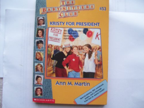 Beispielbild fr Kristy For President(Bsc Ce#53 zum Verkauf von Wonder Book