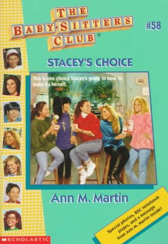 Stacey's Choice (Baby-sitters Club) (9780590925846) by Martin, Ann M.