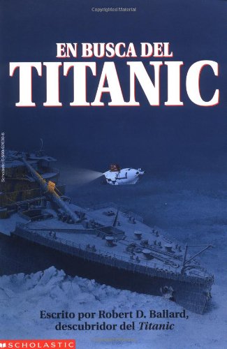 9780590926300: Finding The Titanic: En Busca Del Titanic
