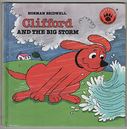 9780590927734: [( Clifford and the Big Storm )] [by: Norman Bridwell] [Apr-1995]