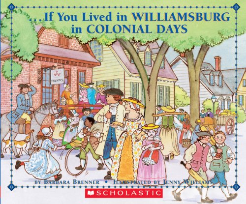 9780590929226: If You Lived in Williamsburg in Colonial Days