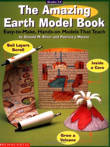 9780590930895: The Amazing Earth Model Book (Grades 3-6)