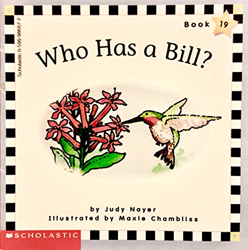 9780590931250: Who Has a Bill? (Scholastic Phonics Readers, Book 19)