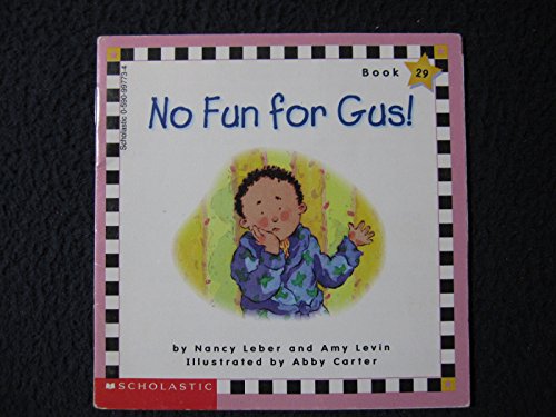 Beispielbild fr No fun for Gus (Scholastic phonics readers) zum Verkauf von Wonder Book