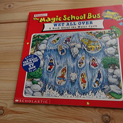 Beispielbild fr The Magic School Bus: Wet All Over. zum Verkauf von Wonder Book