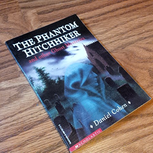 

The Phantom Hitchhiker: and other Ghost Mysteries