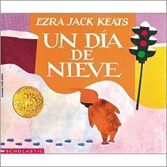 Stock image for Un Dia de Nieve (The Snowy Day) (Spanish Edition) for sale by Better World Books