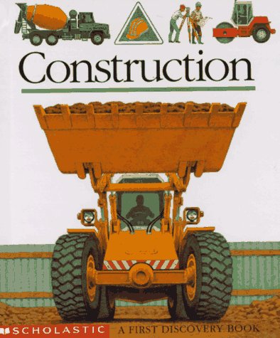 Imagen de archivo de Construction (First Discovery Books) a la venta por Firefly Bookstore