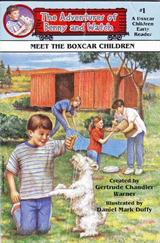 Stock image for Meet The Boxcar Children, The Adventures of Benny and Watch, #1, A Boxcar Children Early Reader for sale by Alf Books