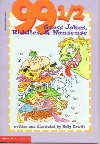 Stock image for 99 1/2 Gross Jokes, Riddles & Nonsense for sale by Wonder Book