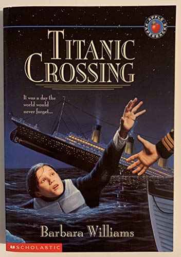 9780590944649: Titanic Crossing