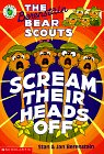 Stock image for The Berenstain Bear Scouts Scream Their Heads Off for sale by SecondSale