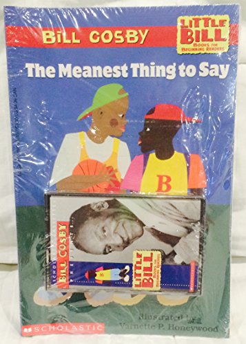 Stock image for The Meanest Thing To Say: A Little Bill Book for Beginning Readers, Level 3 (Oprah's Book Club) for sale by Orion Tech