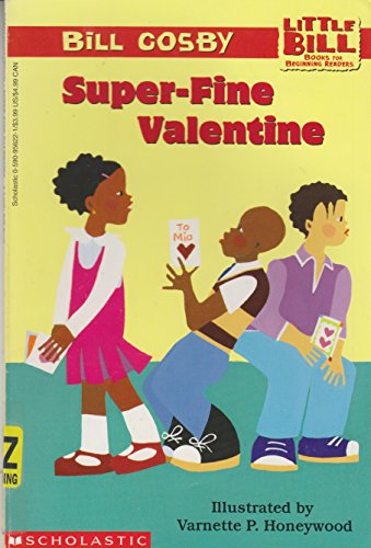 Beispielbild fr Super-Fine Valentine (A Little Bill Book for Beginning Readers) zum Verkauf von SecondSale