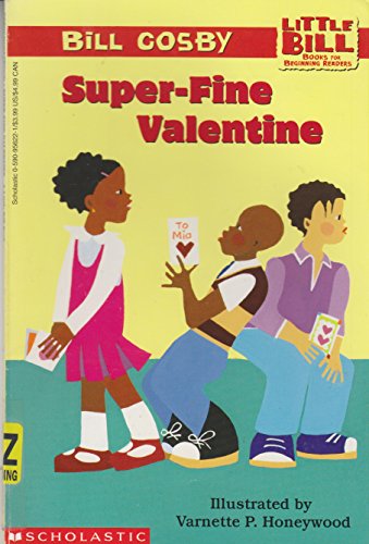 9780590956222: Super-Fine Valentine (Little Bill Scholastic Reader Level 3)