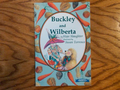 Stock image for Buckley and Wilberta for sale by HPB-Diamond