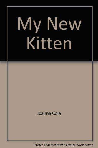 My New Kitten (9780590960168) by Joanna Cole