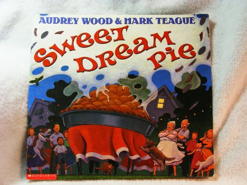 Sweet dream pie (9780590962070) by Wood, Audrey