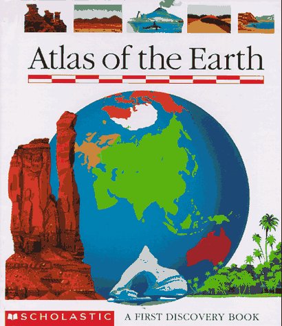 Beispielbild fr Atlas of the Earth (First Discovery Books) zum Verkauf von Gulf Coast Books