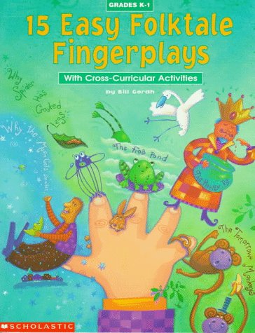 Stock image for 15 Easy Folktale Fingerplays (Grades K-1) for sale by Half Price Books Inc.