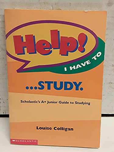 Stock image for Help! I Have to.Study for sale by Top Notch Books