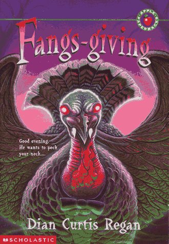 Fangs-Giving (9780590968218) by Regan, Dian Curtis