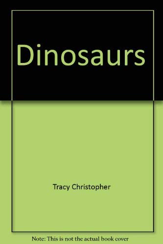 Dinosaurs (A smart start reader) (9780590969611) by Christopher, Tracy