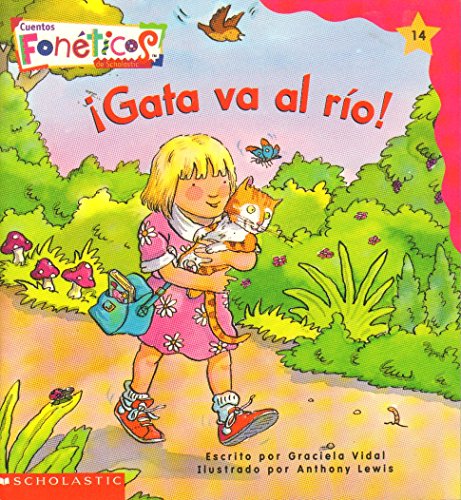 Beispielbild fr Gato va al rio! - Cuentos Foneticos #14 zum Verkauf von Better World Books