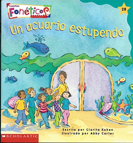 Stock image for Un Acuario Estupendo - Cuentos Foneticos de Scholastic #28 for sale by Jenson Books Inc