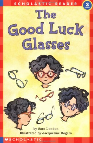 9780590972123: The Good Luck Glasses (HELLO READER LEVEL 3)