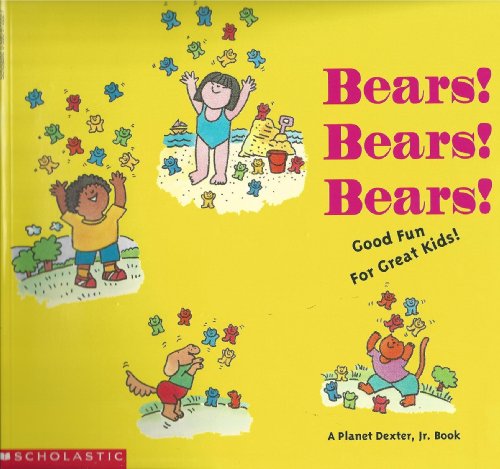 Stock image for Bears! Bears! Bears! for sale by The Book Garden