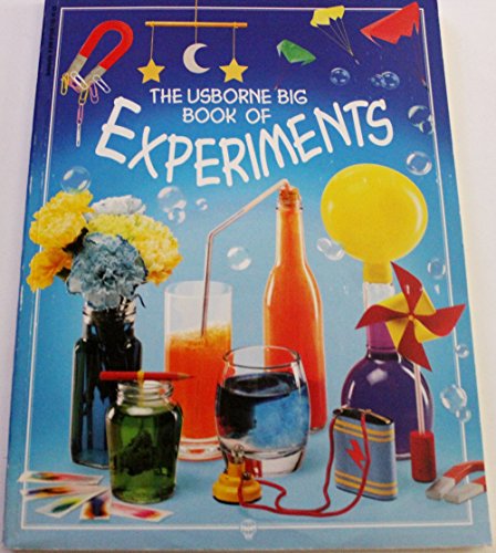 Stock image for The Usborne Big Book of Experiments for sale by Better World Books: West