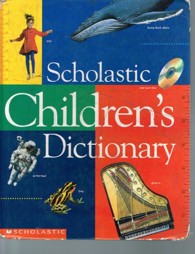 Beispielbild fr Scholastic Children's Dictionary - 1st Scholastic Edition/1st Printing zum Verkauf von SecondSale