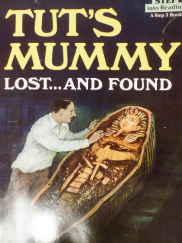 9780590974684: Tut's Mummy: Lost...and Found, (Step into Reading: A Step 3 Book)