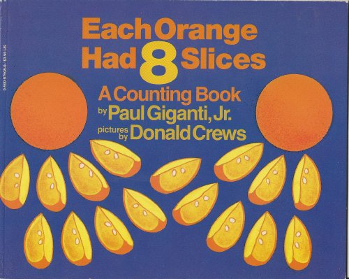 Beispielbild fr Each Orange Had 8 Slices zum Verkauf von Wonder Book