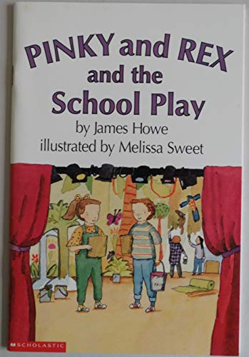 9780590977999: Pinky and Rex and the School Play