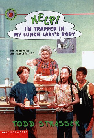 Beispielbild fr Help! I'm Trapped in My Lunch Lady's Body zum Verkauf von Wonder Book