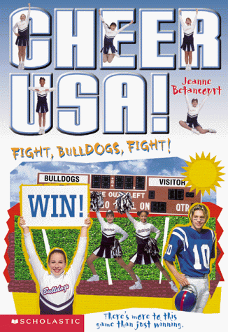 Beispielbild fr Fight, Bulldogs, Fight! Cheer USA! zum Verkauf von Top Notch Books