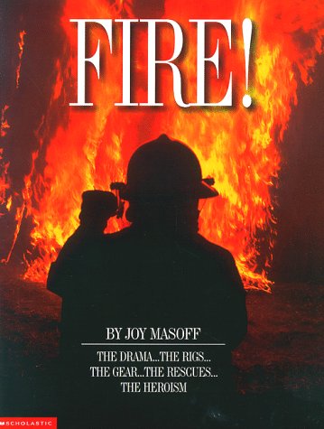 Beispielbild fr Fire! (Scholastic Reference) zum Verkauf von Ergodebooks