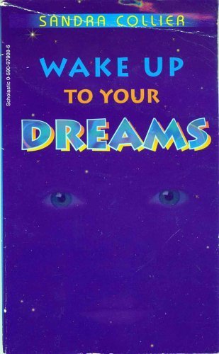 Stock image for Wake up to Your Dreams for sale by Colorado's Used Book Store