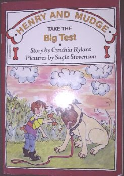 Henry and Mudge Take the Big Test (Their Adventures, 10th book) (9780590980784) by Rylant, Cynthia