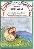 Beispielbild fr Henry and Mudge and the Wild Wind: The Twelfth Book of Their Adventures zum Verkauf von Once Upon A Time Books
