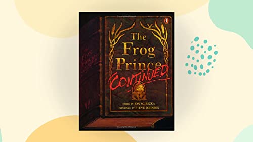 Beispielbild fr The Frog Prince Continued zum Verkauf von Better World Books