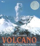 9780590981859: Title: Volcano The Eruption and Healing of Mount St Helen