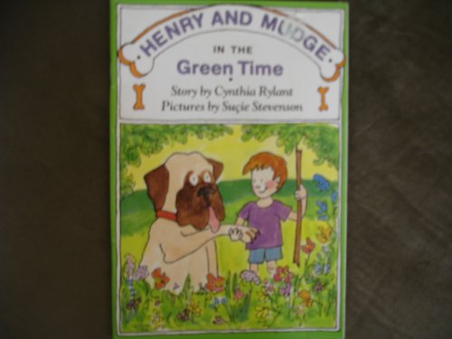 Stock image for Henry and Mudge in the Green Time: The third book of their adventures for sale by ThriftBooks-Atlanta